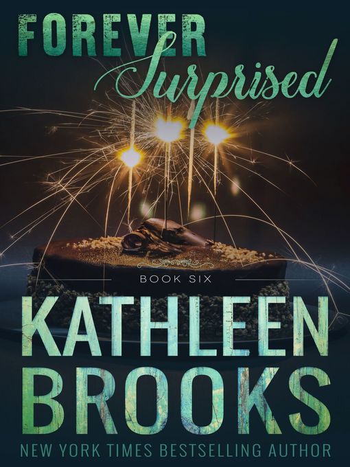 Title details for Forever Surprised by Kathleen Brooks - Wait list